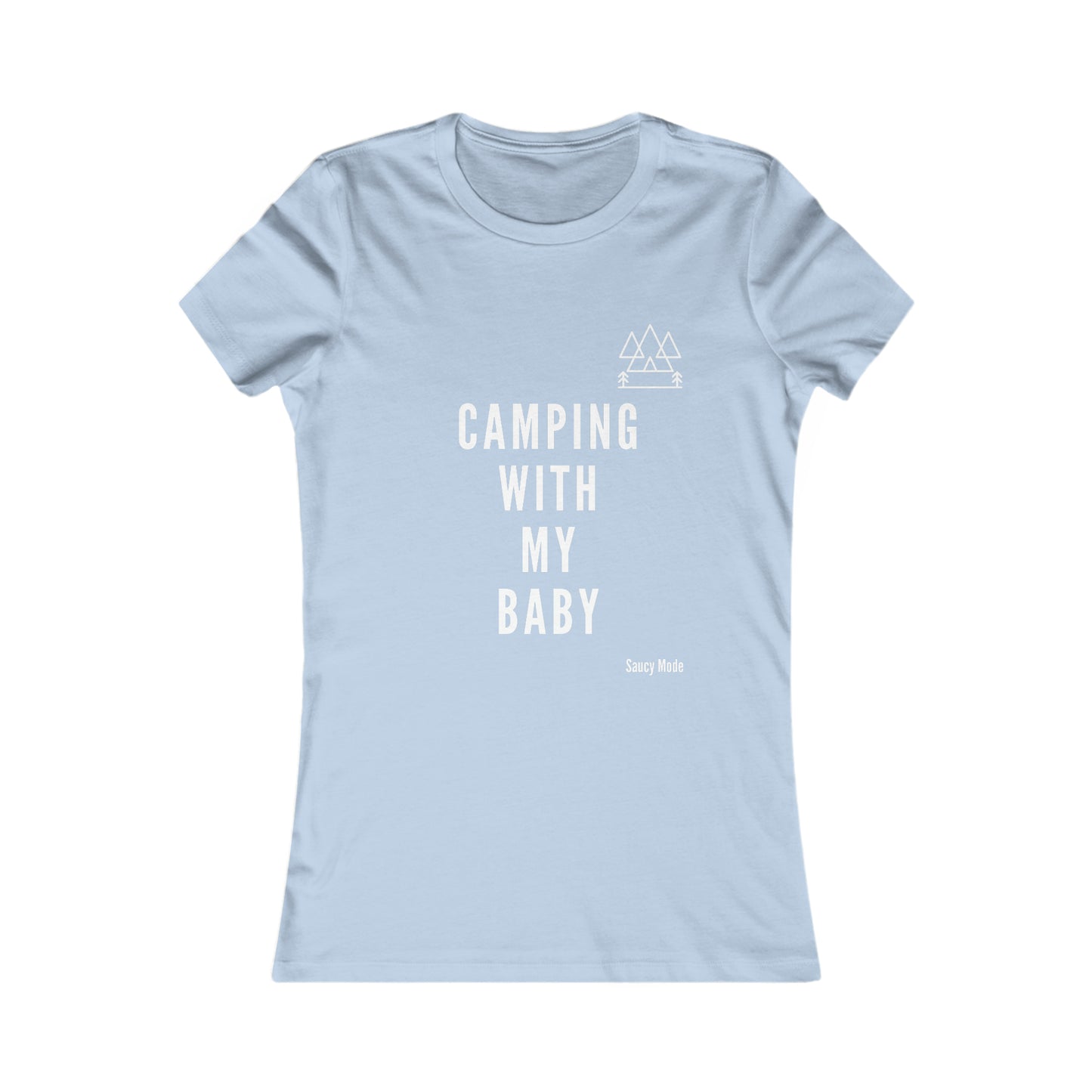 Camping With My Baby T-Shirt More